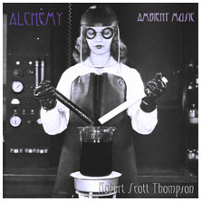 Alchemy Robert Scott Thompson album cover
